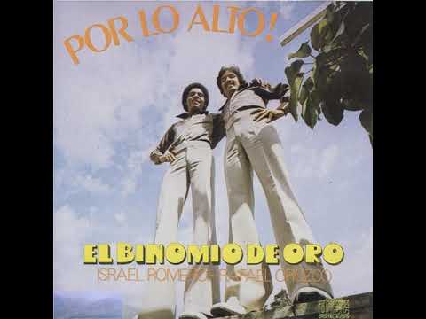 Reconozco Que te Amo - El Binomio de Oro