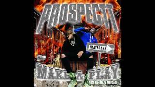 Prospectt Ft 1WayFrank - Make A Play