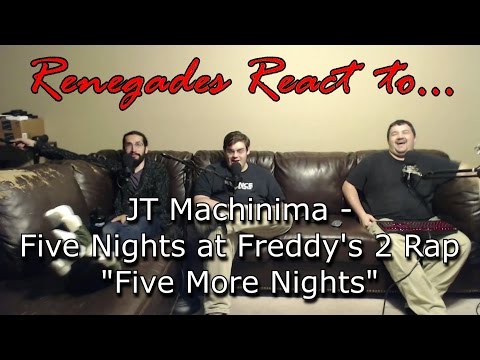 Renegades React to... JT Machinima - Five Nights at Freddy's 2 Rap "Five More Nights"
