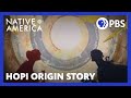 Hopi Origin Story Native America Sacred Stories PBS
