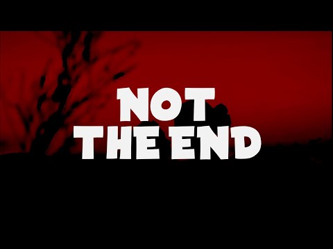 VEATZ x AcroniX x Kendall Birdsong - Not The End (Lyrics)