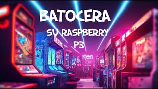 BATOCERA SU RASPBERRY P3