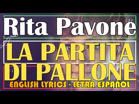 La Partita Di Pallone - Rita Pavone