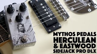 Video thumbnail for Mythos Pedals Herculean & Eastwood Sidejack Pro DLX by Mythos Pedals