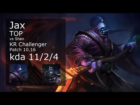Jax Top vs Shen - KR Challenger 11/2/4 Patch 10.16 Gameplay // [롤] 잭스 vs 쉔 탑