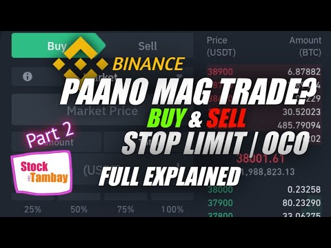 PAANO MAG TRADE | BINANCE STOP LIMIT OCO ORDER | | FULL EXPLAINED | PART 2