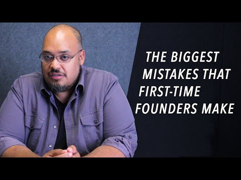 Biggest mistakes first-time founders make