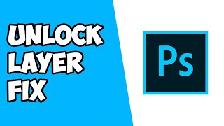 How To Unlock Layer When It Won