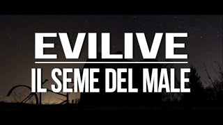 Evilive - Il Seme Del Male (LYRICS VIDEO)