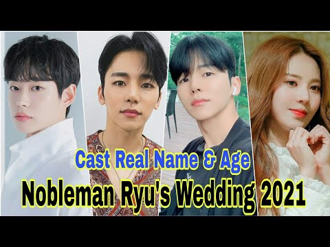 Nobleman Ryu's Wedding 2021 Korea Drama - Cast Real Name & Age / By TOP LIFESTYLE