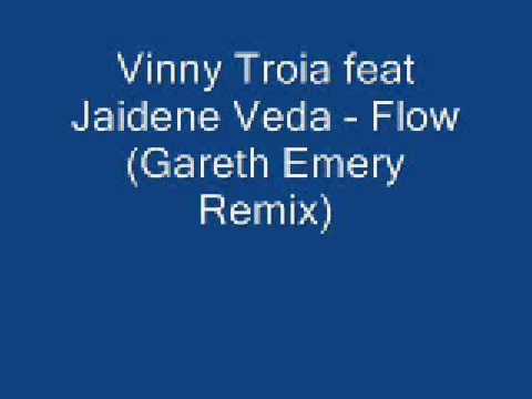 Vinny Troia feat Jaidene Veda - Flow (Gareth Emery Remix)
