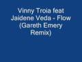 Vinny Troia feat Jaidene Veda - Flow (Gareth ...