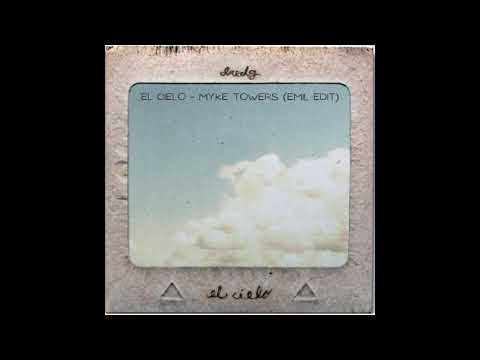 El Cielo - Feid, Myke Towers, Sky Rompiendo (emi Edit) | FREE DOWNLOAD