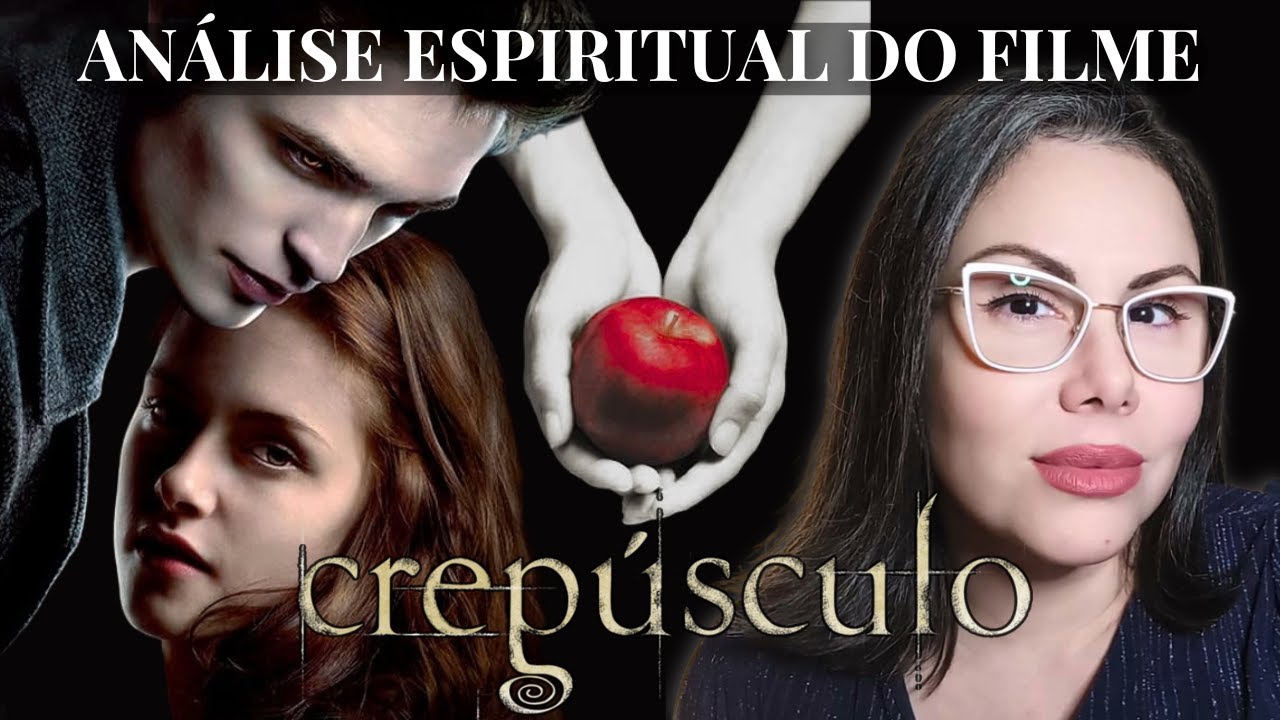 Análise Espiritual: Crepúsculo