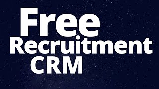 Best Free Recruitment CRM Software For A Start Up Recruitment Agency