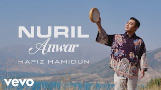 Download lagu Hafiz Hamidun - Nuril Anwar mp3 Download lagu Hafiz Hamidun - Nuril Anwar mp3