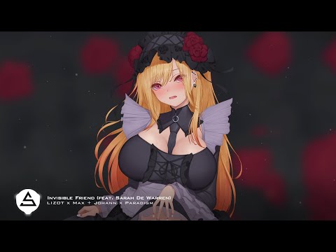 LIZOT x Max + Johann x Paradigm - Invisible Friend (feat. Sarah De Warren)