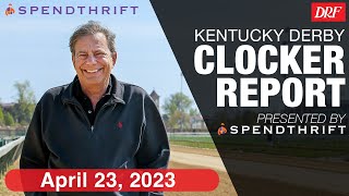DRF Kentucky Derby Clocker Report | April 23, 2023