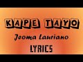 Kape Tayo | Jeoma Lauriano | Lyrics