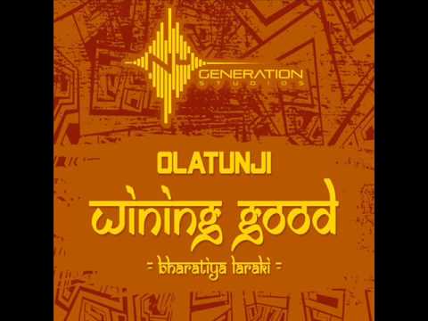 Olatunji - Wining Good (Bharati Laraki) | March 2014 | Nu Generation Studios
