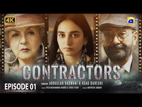 Contractors Episode 01 [Eng Sub] - Shamim Hilaly - Maham Shahid - Muhammad Ahmed - 10th April 2024