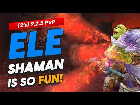 9.2.5 PvP  Elemental Shaman Is So FUN