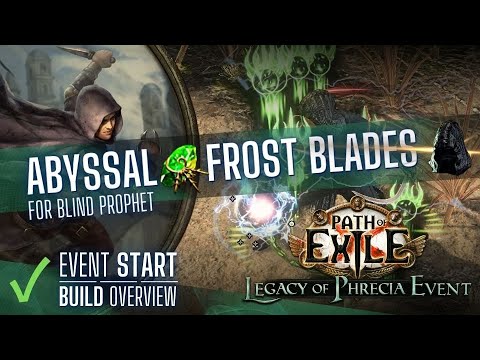 [PoE 3.27] Abyssal Frost Blades Blind Prophet for Legacy of Phrecia - BUILD OVERVIEW