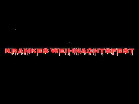 Chirurg des Todes feat. Menve Exus & Pycho Sword - Krankes Weihnachtsfest (HD)
