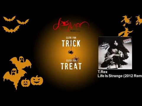 T.Rex - Life Is Strange - 2012 Remaster