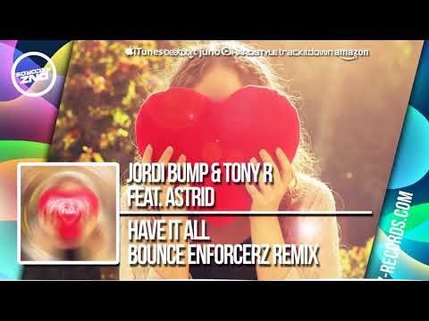 DNZ321 // JORDI BUMP & TONY R - HAVE IT ALL BOUNCE ENFORCERZ REMIX (Official Video DNZ RECORDS)