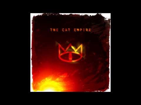 The Cat Empire - The Cat Empire (Full Album - HD)