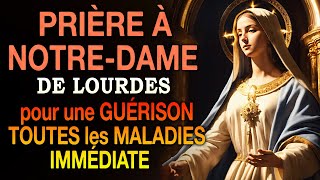 Prière puissante à NOTRE-DAME de LOURDES 🙌Pour une GUÉRISON immédiate