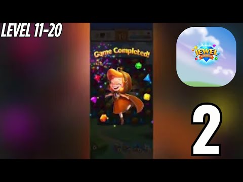 Jewel Match King-Gameplay Walkthrough Part 2-Level 11-20