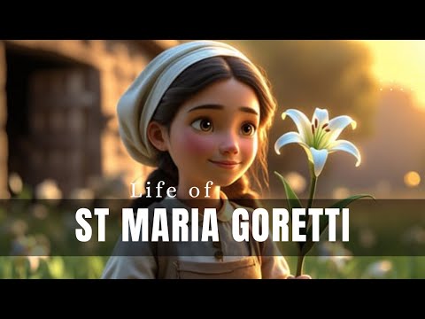 The Inspiring Story of St. Maria Goretti | Forgiveness, Faith, and Courage