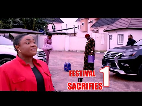 FESTIVAL OF SACRIFICE {PART 1}- LIZZY GOLD ONUWAJE, KANAYO O KANAYO Latest Nigerian Movie 2025