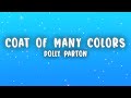 Dolly Parton - Coat of Many Colors (Lyrics)