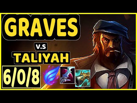 BLUERZOR (GRAVES) vs TALIYAH - 6/0/8 KDA JUNGLE CHALLENGER GAMEPLAY - EUW
