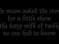CocoRosie - The Moon asked the Crow (Lyrics)