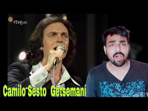 FIRST TIME Reaction on Camilo Sesto - Getsemaní (live 1977)|INDIAN REACTION
