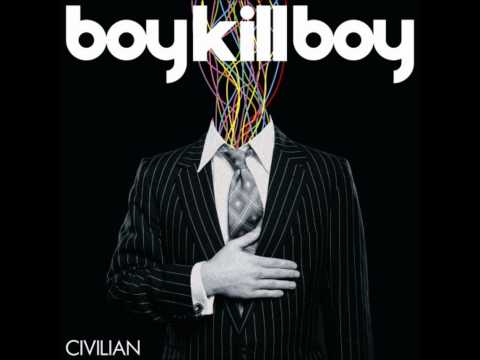 Boy Kill Boy - Friday - Friday