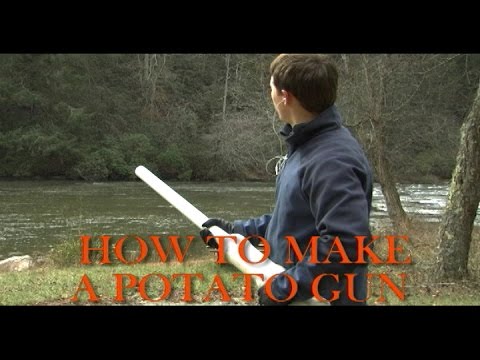 How To Make A Potato Gun (Higher Quality)