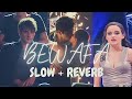 Bewafa Slowed Reverb Elle Noah Version By THE INAUDIBLE GUY Youtube