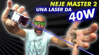 La più POTENTE laser che abbia mai provato  NEJE Master 2 max 40w -  810X460