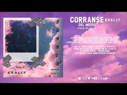 Khally - Corranse del medio (Prod. by @_helf_) | Runnin'