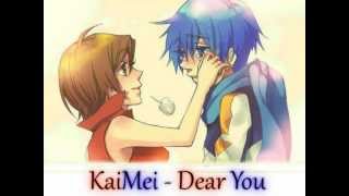[ Meiko x Kaito ] Dear You