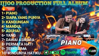 Download lagu PIANO - SIAPA YANG PUNYA -  KANDUNGAN - ARIIJAL FT IIS ALIA ANANTA ||  IJJOO PRODUCTION FULL ALBUM mp3