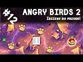 ANGRY BIRDS 2 PO POLSKU | Idziemy do przodu ...