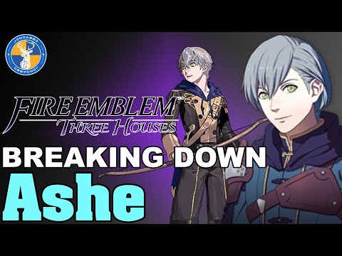 Breaking Down: Ashe - Fire Emblem: Three Houses Unit Analysis