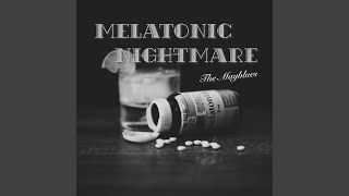 Download Lagu The Mayblues Melatonic Nightmare MP3 dan Video MP4 Gratis