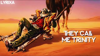 Annibale Giannarelli - They Call Me Trinity (lyrics)